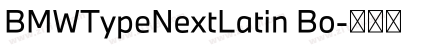 BMWTypeNextLatin Bo字体转换 BMWTypeNextLatin Bo字体转换